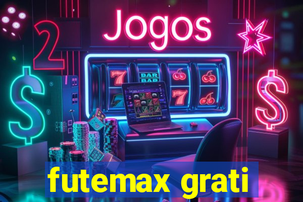 futemax grati